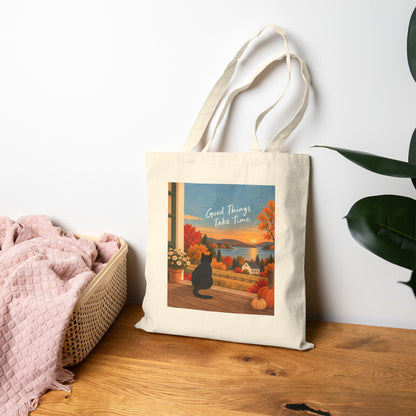 Good Things Take Time Canvas Tote Bag