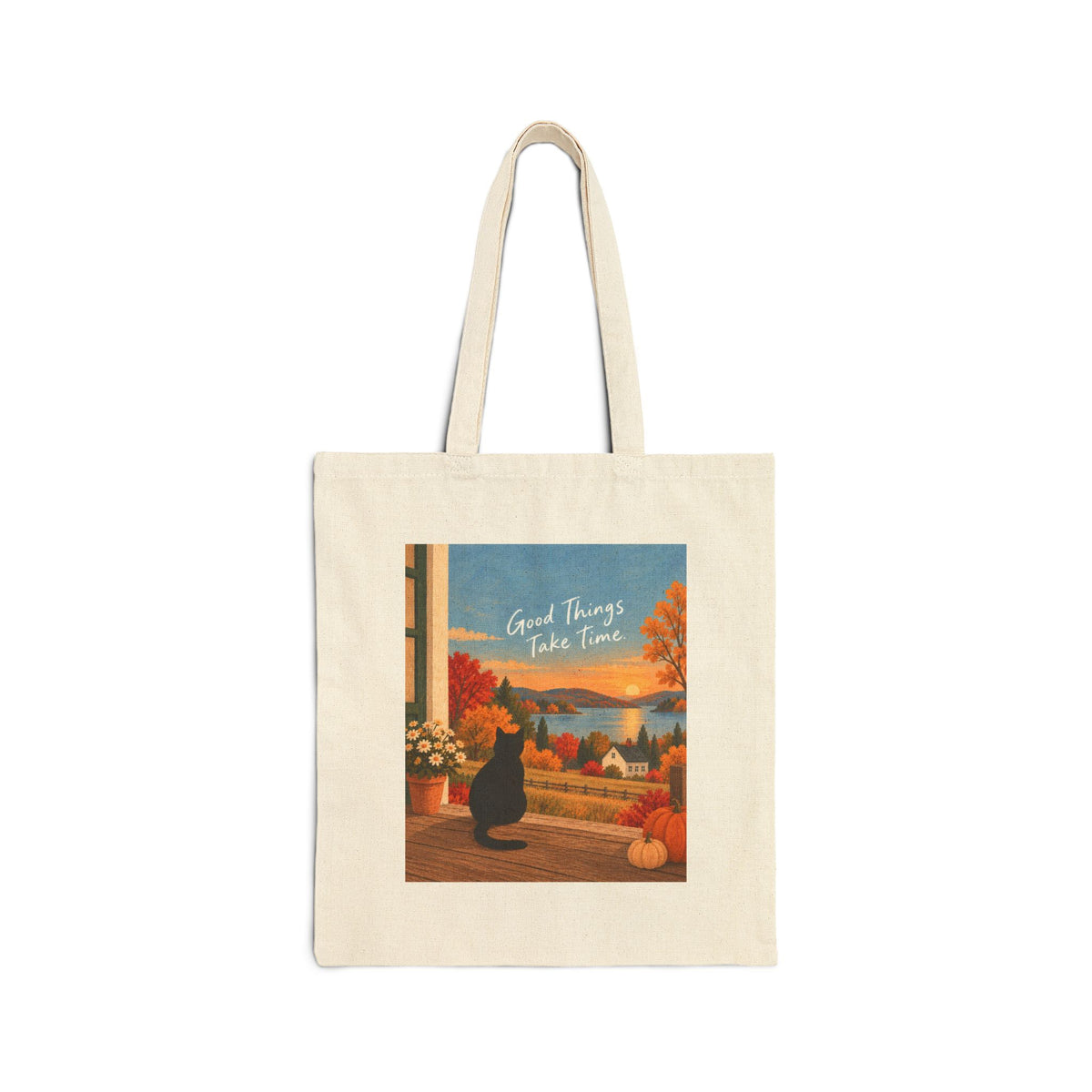 Good Things Take Time Canvas Tote Bag
