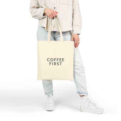 Coffee First Canvas Tote Bag
