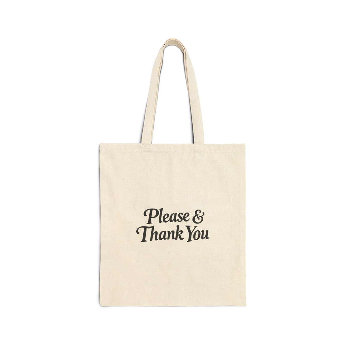 Please & Thank You Canvas Tote Bag